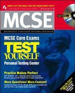 MCSE Core Exams Test Yourself Personal Testing Center with Book cover