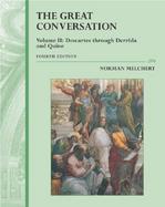 GREAT CONVERSATION,V.II:DESCARTES... cover
