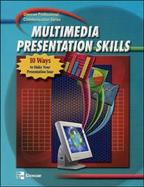 Multimedia Presentation Skills 10 Ways to Make Your Presentations Soar cover