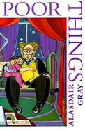 Poor Things: Episodes from the Early Life of Archibald McCandless M.D., Scottish Public Health Officer cover