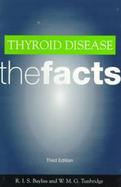 Thyroid Disease The Facts cover