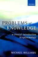 Problems of Knowledge A Critical Introduction to Epistemology cover