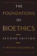 The Foundation of Bioethics cover