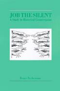 Job the Silent A Study in Historical Counterpoint cover