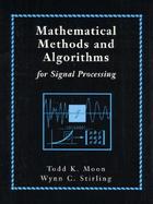 Mathematical Methods and Algorithms for Signal Processing cover