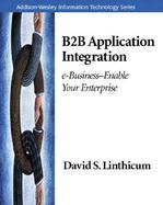 B2B Application Integration  e-Business-Enable Your Enterprise cover