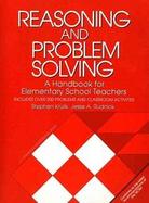Reasoning and Problem Solving: A Handbook for Elementary School Teachers cover