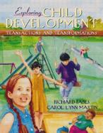 Exploring Child Development: Transactions and Transformations cover