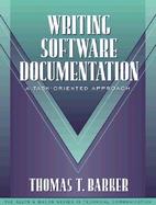 Writing Software Documentation A Task-Oriented Approach cover