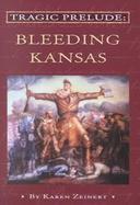 Tragic Prelude Bleeding Kansas cover