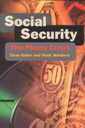 Social Security The Phony Crisis cover