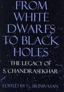 From White Dwarfs to Black Holes The Legacy of S. Chandrasekhar cover
