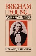 Brigham Young American Moses cover