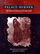 Palace-Burner The Selected Poetry of Sarah Piatt cover
