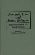 Romantic Love and Sexual Behavior Perspectives from the Social Sciences cover