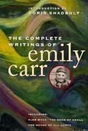 The Complete Writings of Emily Carr cover