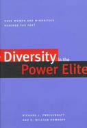Diversity in the Power Elite Have Women and Minorities Reached the Top? cover