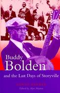 Buddy Bolden and the Last Days of Storyville cover