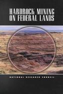 Hardrock Mining on Federal Lands cover
