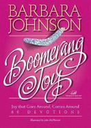 Boomerang Joy: 60 Devotions to Brighten Your Day and Lighten Your Load cover