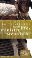 Faith Lessons on the Life and Ministry of the Messiah with Book cover
