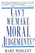 Can't We Make Moral Judgements? cover