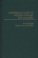 A Reference Guide to Modern Fantasy for Children cover