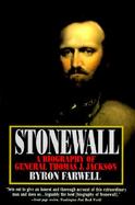 Stonewall A Biography of General Thomas J. Jackson cover