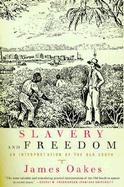 Slavery and Freedom: An Interpretation of the Old South cover