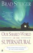 Our Shared World of the Supernatural cover