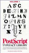 PostScript<SUP>TM</SUP> Typeface Library, Volume 1, Serif & Script, cover