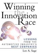 Winning the Innovation Race Lessons from the Automotive Industry's Best Companies cover