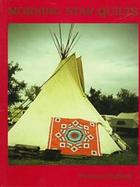 Morning Star Quilts: A Presentation of the Work and Lives of Northern Plains Indian Women cover