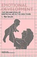 Emotional Development: The Organization of Emotional Life in the Early Years cover