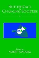 Self-Efficacy in Changing Societies cover