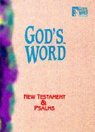 God's Word New Testament and Psalms / God's Word cover