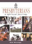 Presbyterians A Spiritual Journey cover
