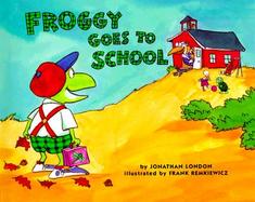Froggy Goes to School cover