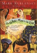 The White Man in the Tree And Other Stories cover