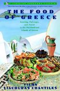 Food of Greece: Cooking, Folkways, and Travel in the Mainland and Islands of Greece cover