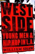 Westside: Young Men and Hip Hop in L.A. cover