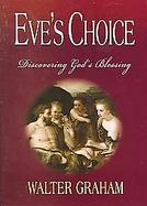 Eve's Choice Discovering God's Blessing cover