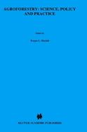 Agroforestry Science, Policy and Practice cover