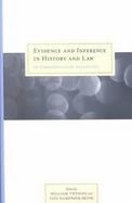 Evidence and Inference in History and Law Interdisciplinary Dialogues cover