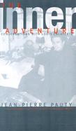 The Inner Adventure Conversations With Louis Calaferte cover