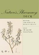 Nature's Pharmacy Deck History and Uses of 50 Healing Plants from the New York Botanical Garden cover