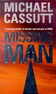 Missing Man: A Stunning Thriler of Murder and Betrayal at NASA cover