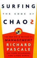 Surfing the Edge of Chaos: The Laws of Nature and the New Laws of Business cover