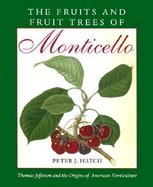 The Fruits and Fruit Trees of Monticello cover
