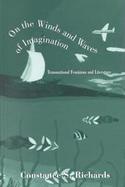 On the Winds and Waves of Imagination Transnational Feminism and Literature cover